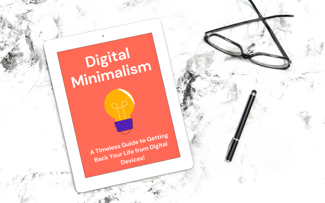 The Beginner’s Guide to Digital Minimalism